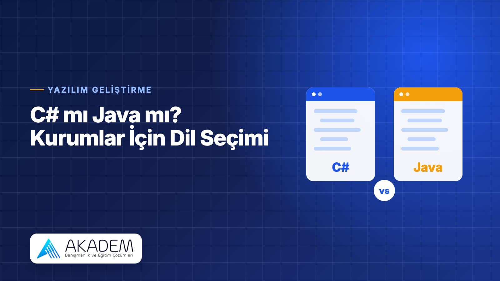 C# mı Java mı? Kurumlar İçin Dil Seçimi