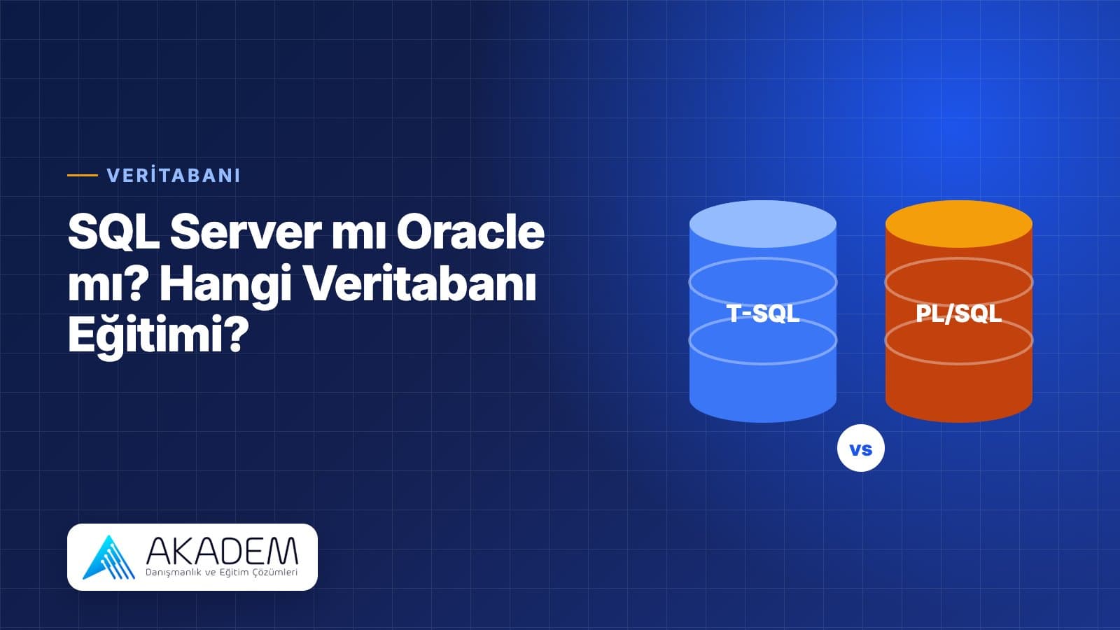 SQL Server mı Oracle mı? Hangi Veritabanı Eğitimi?