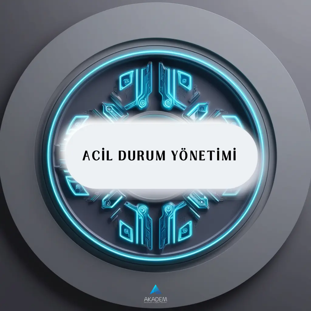 Acil Durum Yönetimi Eğitimi