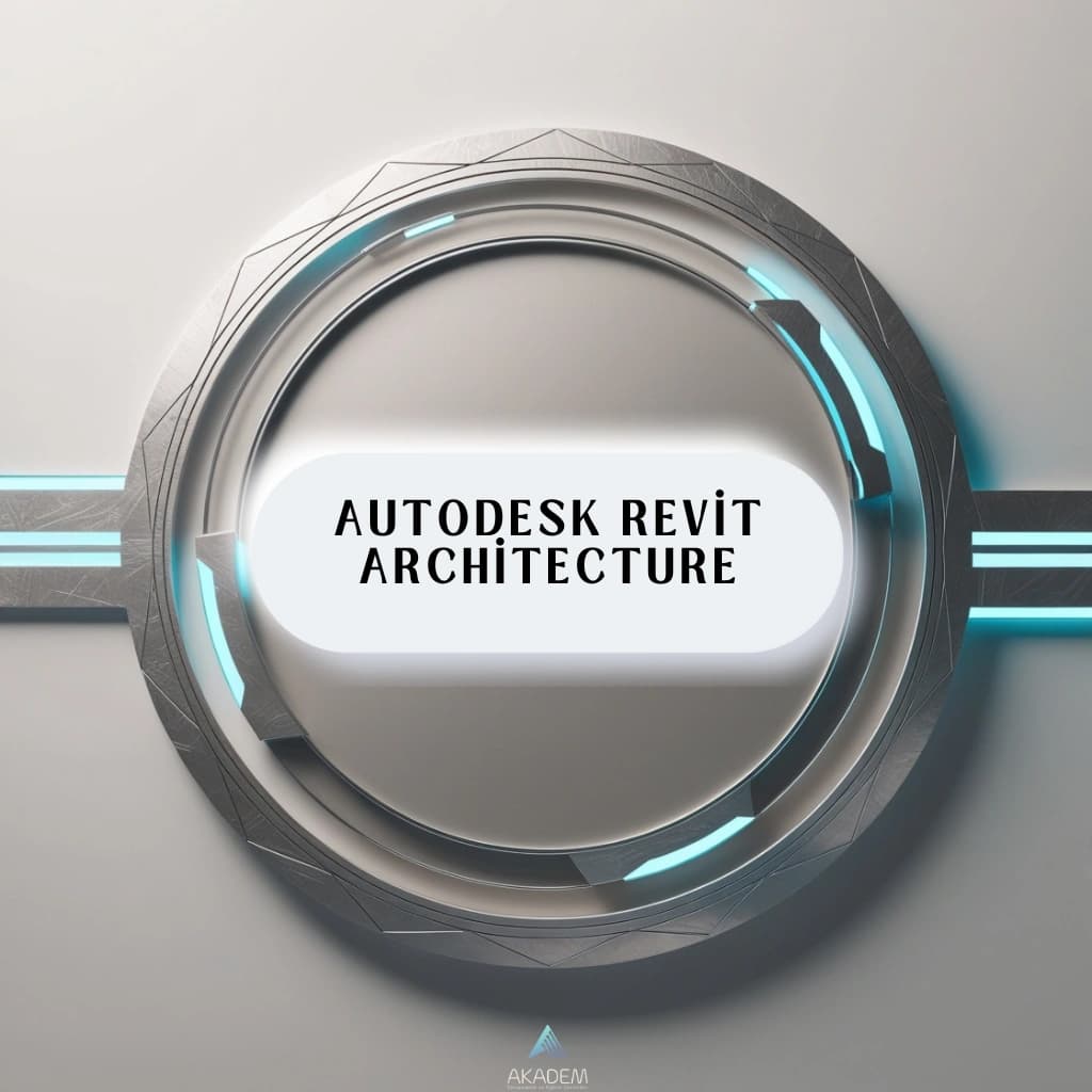 Autodesk Revit Architecture Eğitimi
