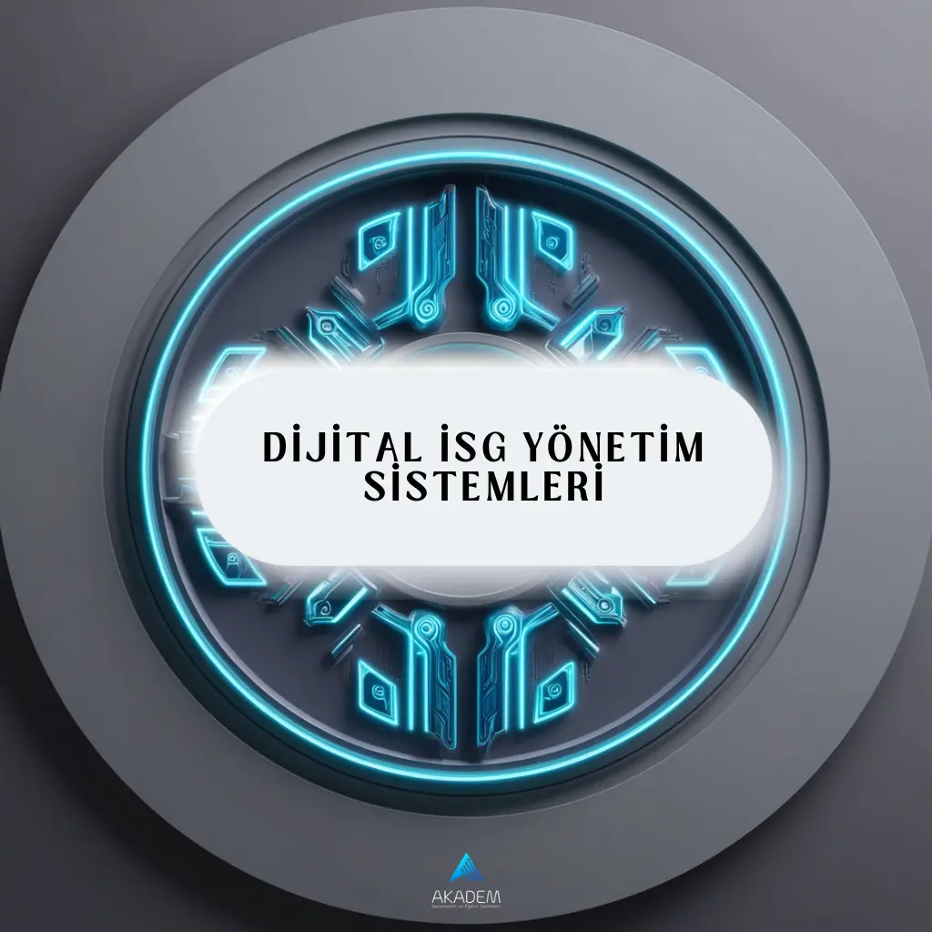 Dijital İSG Yönetim Sistemleri Eğitimi