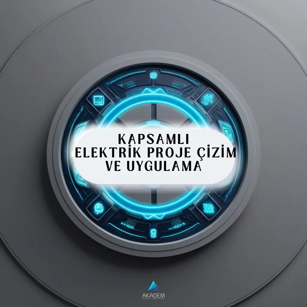 Kapsamlı Elektrik Proje Çizim ve Uygulama Eğitimi kurumsal eğitim programından bir kare