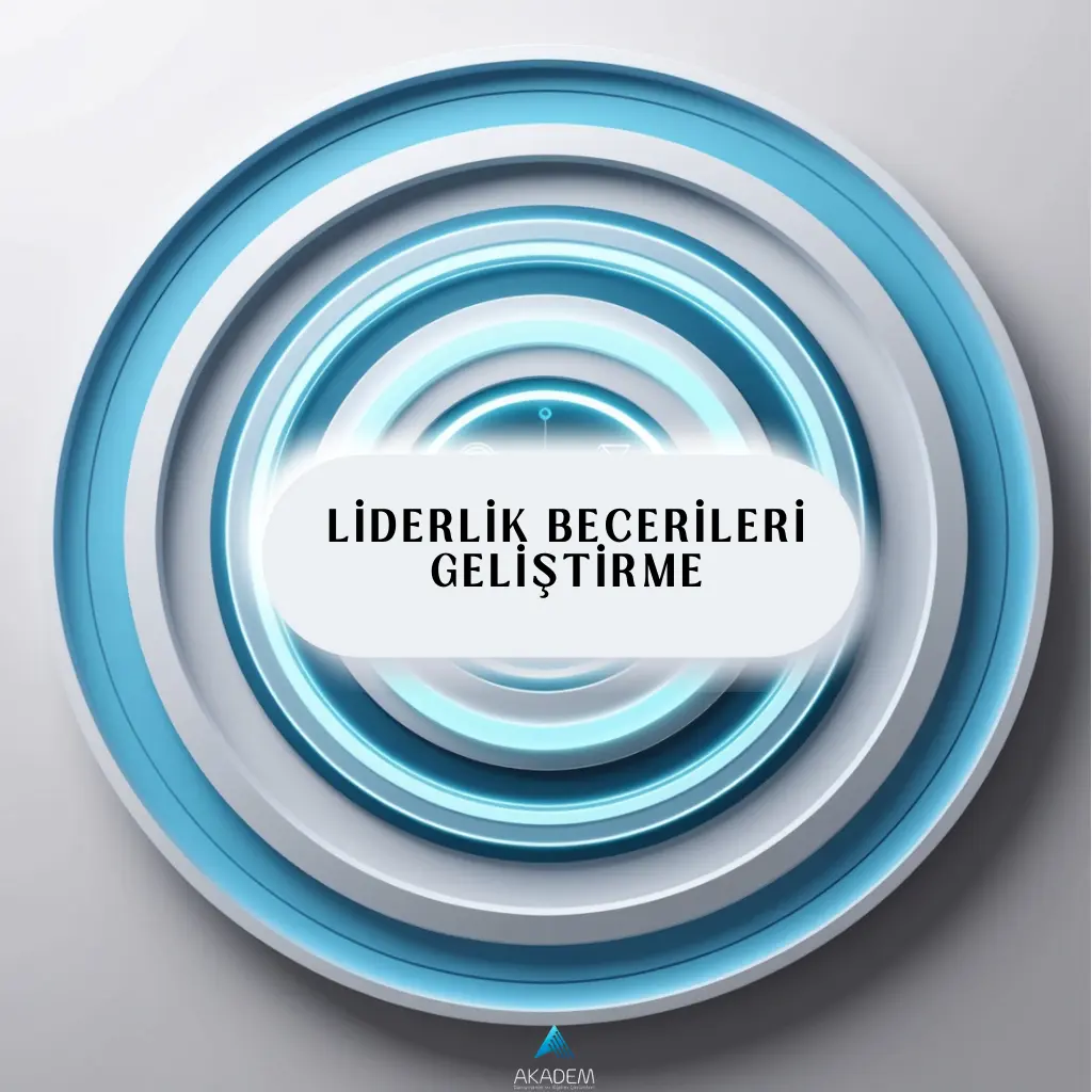 Liderlik Becerileri Geliştirme Eğitimi