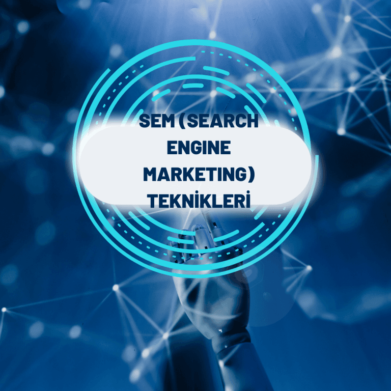 SEM (Search Engine Marketing) Teknikleri Eğitimi