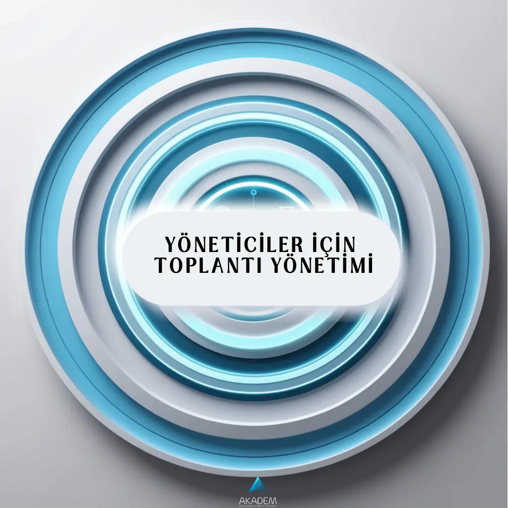 Yöneticiler için Toplantı Yönetimi Eğitimi